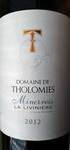 [kuva: Domaine de Tholomies Minervois La Liviniere 2011]