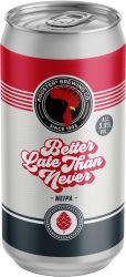 [kuva: Rooster's Better Late Than Never NEIPA tölkki]
